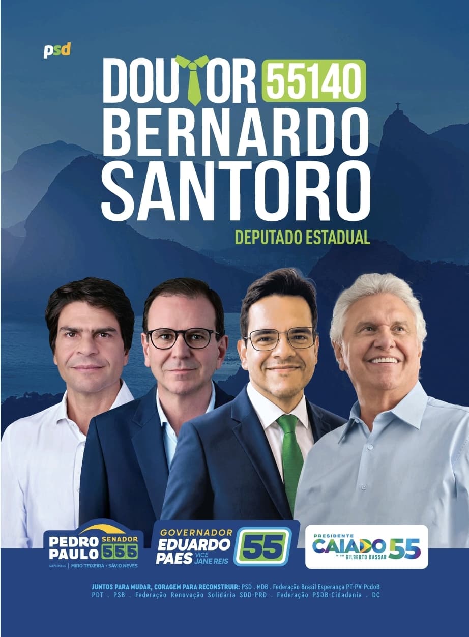 Material de campanha da coligação: Doutor Bernardo Santoro ao lado de Pedro Paulo, Eduardo Paes e Ronaldo Caiado